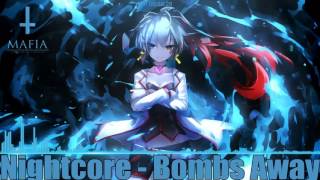 Nightcore  Bombs Away [upl. by Norud610]