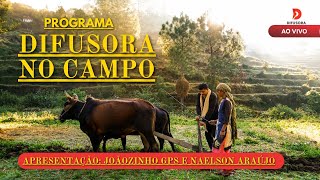 🔴 AO VIVO  DIFUSORA NO CAMPO  20102024 [upl. by Drarig]