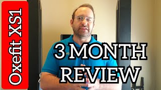 3 month Oxefit XS1 review [upl. by Meurer]