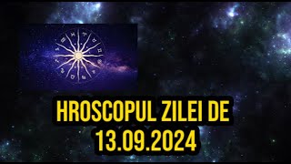 Horoscopul zilei de 13 septembrie 2024 Scorpionii deschid un capitol nou [upl. by Chrissa]