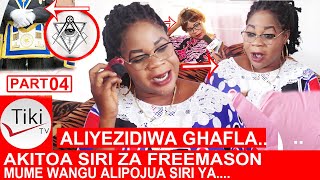 PART 04 MAMA MKOMBOZI ALIYEZIDIWA AKITOA SIRI ZA FREEMASON MUME WANGU ALIPOJUA SIRI KUWA NIL [upl. by Seymour]