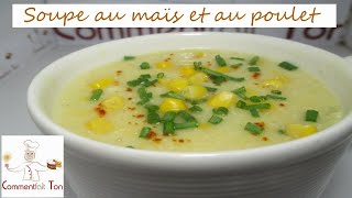 Soupe au maïs et au poulet  Délicieux [upl. by Enyleve]