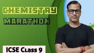 Entire Chemistry Class 9 ICSE  Chemistry Marathon ICSE Class 9  sirtarunrupani [upl. by Nalorac35]