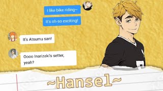 Hansel  Haikyuu Lyric Not Prank  Atsumu angst [upl. by Tegirb]