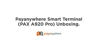 Payanywhere Smart Terminal unboxing video [upl. by Gothurd663]