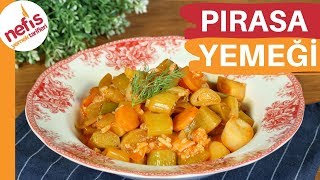 En Lezzetli Pırasa Yemeği Tarifi 🥬 Tam Ölçülü Anne Yemeği [upl. by Bibah]