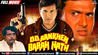 Do Aankhen Barah Haath  Hindi Full Movie  Govinda  Johnny Lever  Asrani  Hindi Action Movies [upl. by Robma]