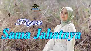 TIYA  SAMA JAHATNYA Official Music Video [upl. by Utham]