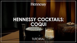 How to make a Hennessy Coqui cocktail  Hennessy [upl. by Norrahs]