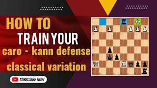 Chess opening  Caro kann defense classical variation [upl. by Breed]