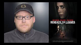 Beneath the Leaves  Movie Review  VOD Doug Jones Thriller  Mild Spoilers [upl. by Deeyn]