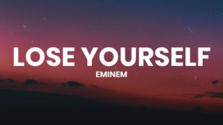 Eminem  Lose Yourself Lyrics [upl. by Ilario]