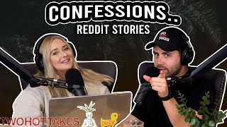 Confessions  Two Hot Takes Podcast  Reddit Stories amp Write Ins [upl. by Eanil549]