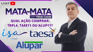 TRPL4 TAEE11 ou ALUP11 Barsi está comprando uma delas [upl. by Margarita]