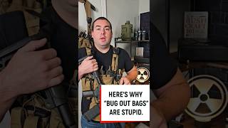 Heres why bugout bags are stupid 🎒🥾☢️  prepper shtf emergencypreparedness [upl. by Alleinad]