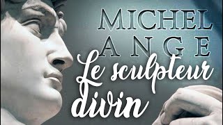 MICHELANGE  le sculpteur divin [upl. by Darcy183]