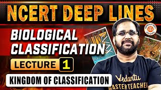 BIOLOGICAL CLASSIFICATION CLASS 11  KINGDOM OF CLASSIFICATION  NCERT DEEP LINES  BY TARUN SIR [upl. by Schmitz294]