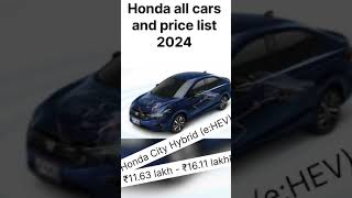 Honda Cars India 2024 Complete Lineup and Prices  Latest Honda Cars in Indiaquot [upl. by Farhi152]