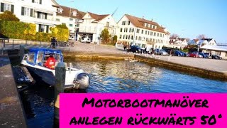 2 Motorbootmanöver Anlegemanöver rückwärts 50° seitlich Prüfungsmanöver seitlich rückwärts [upl. by Ognimod44]