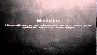 Medical vocabulary What does Meclizine mean [upl. by Epner]