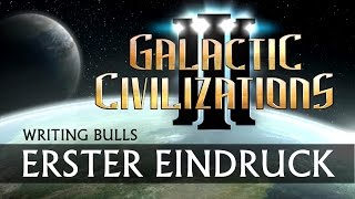 Erster Eindruck Galactic Civilizations III [upl. by Call674]