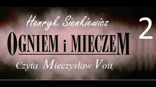 Henryk Sienkiewicz  Ogniem i Mieczem cz 2  Audiobook  słuchowisko 2019 [upl. by Sitof]