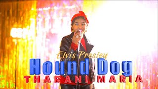 Hound Dog  Elvis Presley  Cover By Tharani Maria New Cover Songs elvispresley lisamarie 2024 [upl. by Novahc]