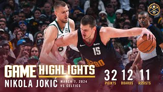 Nikola Jokić Full Game Highlights vs Celtics 🎥 [upl. by Akemihs468]