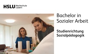 Bachelor of Science in Sozialer Arbeit Vertiefungsrichtung Sozialpädagogik [upl. by Tace]