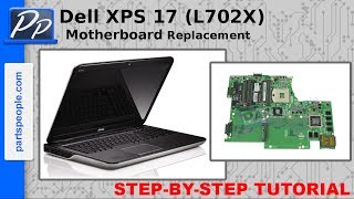 Dell XPS 17 L702X Motherboard Replacement Video Tutorial Teardown [upl. by Naillig]