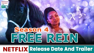 Free Rein Season 4 Release Date And Trailer Trending on Netflix [upl. by Kneeland26]