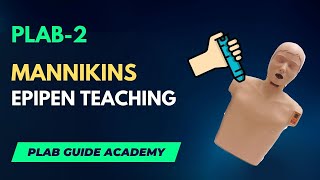 Epipen Teaching  Mannikins  PLAB GUIDE ACADEMY [upl. by Ferdinand]