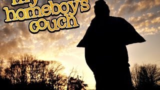 TRE  quotMy Homeboys Couchquot Official Video [upl. by See872]