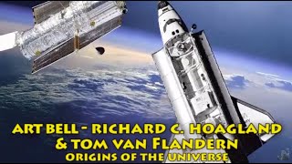 Richard C Hoagland amp Tom Van Flandern  Origins of the Universe [upl. by Ellenad]