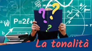 LA TONALITÀ  Come trovare la tonalità di un brano [upl. by Notrom]