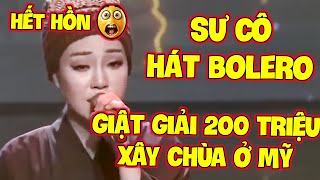 HẾT HỒN😲Sư Cô HÁT BÀI CUỐI XONG QUY Y Giật Giải 200 TRIỆU vì GIỌNG HÁT QUÁ ẤN TƯỢNG làm GK CHẤN ĐỘNG [upl. by Yorel]