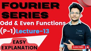 Fourier Series  Odd and Even functions  L13  Most Important Problem [upl. by Lunetta294]