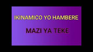 💕IKINAMICO YINDAMUTSA ZA ORINFOR💕MAZI YA TEKE indamutsa rbaamakuru rbahafiyawe [upl. by Enelram]