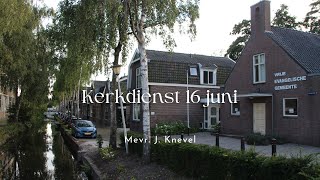 Kerkdienst 16 juni [upl. by Nimra]