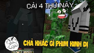 MINECRAFT CHẢ KHÁC GÌ PHIM KINH DỊ KHI BẠN CÀI NHỮNG THỨ NÀY [upl. by Cavil]