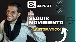 ¿CÓMO HACER UN SEGUIMIENTO DE MOVIMIENTO 😱  TRACKING  TUTORIAL APP CAPCUT 📲 [upl. by Ylek]