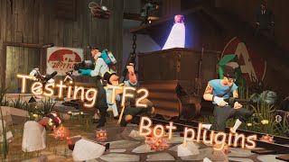 TF2 Testing TF2 Bot plugins [upl. by Olegnad]