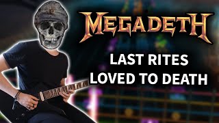 Megadeth  quotLast RitesLoved to Deathquot Guitar Cover Rocksmith CDLC [upl. by Biggs]