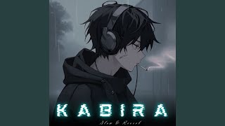 Kabira  Lofi [upl. by Valentijn]