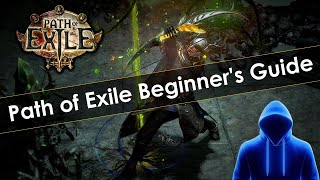 Path of Exile Beginners Guide [upl. by Wivina501]