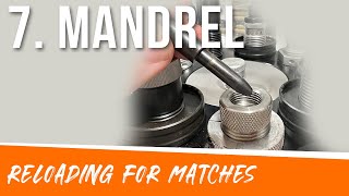 7 Mandrel your brass Using an expander mandrel for consistent neck tension [upl. by Veal]