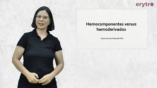 Hemocomponentes versus Hemoderivados [upl. by Lopez]