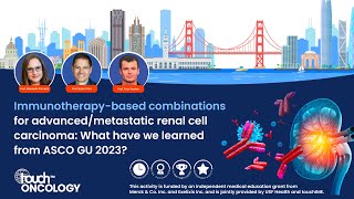 Immunotherapybased combinations for advancedmetastatic renal cell carcinoma ASCO GU 2023 [upl. by Marciano283]