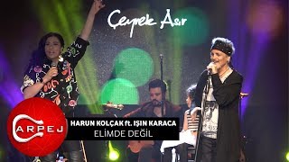 Harun Kolçak ft Işın Karaca  Elimde Değil 09042017 BGM Konseri [upl. by Weir]