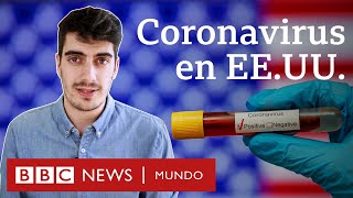 Coronavirus en EEUU 4 claves que explican el impacto en el país con más muertos por covid19 [upl. by Magnusson607]